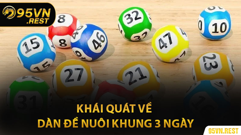 Khái quát về dàn đề nuôi khung 3 ngày
